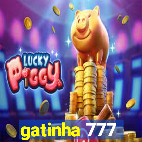 gatinha 777